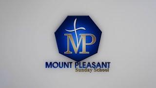 Mount Pleasant Sunday School | A Tradition Of Intimacy And Love w/ Deacon Samuel Muldrew