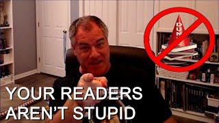 Your Readers Aren't Stupid