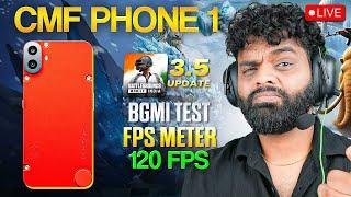 CMF Phone 1 BGMI 120 FPS Live Test  | FPS Performance & Gameplay 