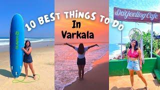 Varkala Travel Guide - Best Beaches in Varkala, Best Varkala Cliff Cafes, Surfing, Luxury Hotels