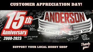 15th Anniversary Anderson RC Customer Appreciation Day!