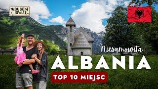 Niesamowita ALBANIA - 3 tygodnie kamperem na dziko
