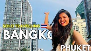 Solo Trip to Bangkok & Phuket | Guide to travel Thailand on a Budget