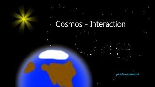 One: Cosmos - Interaction | 20140420