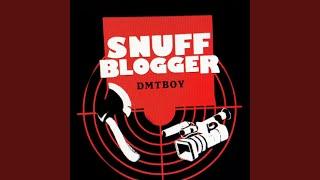 Snuff BLOGGER