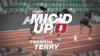 Mic'd Up with Twanisha "TeeTee" Terry