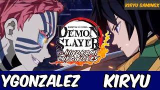 Demon Slayer The HInokami Chonicles - YGonzales (Akaza) Vs KiryuGamingX (Giyu)