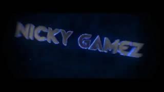 Intro Nicky GameZ