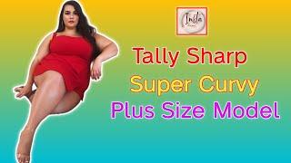 Tally Sharp …| British Super Curvy Plus Size Fashion Model | Social Media Influencer | Biography