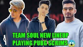 TEAM SOUL NEW LINEUP PLAYING PUBG SCRIMS - TEAM SOUL VS TEAM OR FIGHT - TEAM SOUL LINEUP REVEALED