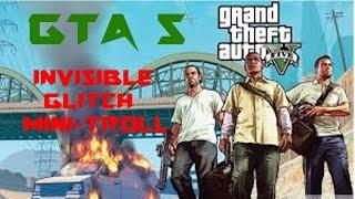 GTA 5: Online - Invisible Glitch Mini-Troll Clip