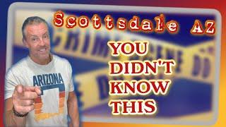 12 Things to Know Before Moving to Scottsdale Arizona You Didn't Ask