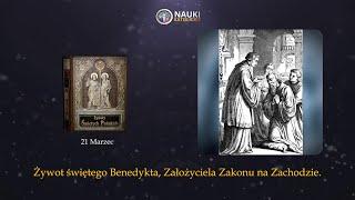 Żywot św Benedykta Założyciela Zakonu na Zachodzie | Żywoty Świętych Pańskich 21 Marzec Audiobook 84