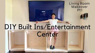 BUILDING AN ENTERTAINMENT CENTER | DIY BUILT INS | LIVING ROOM MAKEOVER PART1