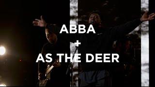 Abba + As The Deer | Dante Bowe | Bethel Church