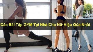 Các Bài Tập GYM Nữ Tại Nhà Hiệu Quả Nhất