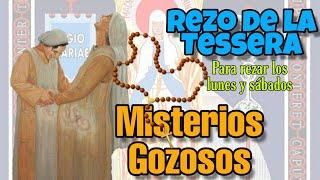 Misterios Gozosos rezo de la Tessera