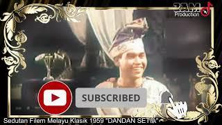 MENGAPA SANG BUNGA DIPUJA - Saloma & Razak Majid | OST Filem "DANDAN SETIA" 1959 (Warna)