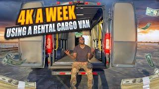 $4,000 A WEEK IN A RENTAL CARGO VAN