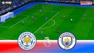 Leicester City vs Manchester City - Premier League 24/25 | Full Match All Goals | FC 25 Gameplay PC