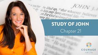 Courage for Life Study of John - Chapter 21