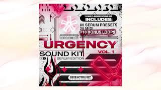 Serum Preset Bank "Urgency Vol. 1" Multi-Genre Serum Presets | R&B/Neo-Soul, Hyperpop, Trap, Dark