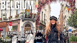 Brussels & Bruges, BELGIUM  | TOP 10 THINGS | BEST CHOCOLATE IN WORLD!