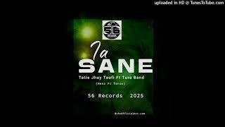 Ia Shane (2025) Tatie Jhay Taufie Feat. Tura Band ( Tura Fox_ Henz Mhan) (Studio 56)