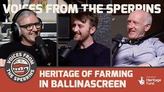 Voices From The Sperrins - Heritage of Farming in Ballinascreen