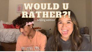 Would u rather?! Ft. my brothers:)