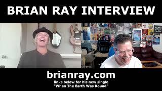 BRIAN RAY INTERVIEW - Guitarist For Paul McCartney - New Song Out Now!