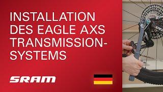 Installation des SRAM Eagle AXS Transmission Systems