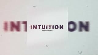 [FREE] RnB Loop Kit - "Intuition" (Drake, Partynextdoor, Hunxho)