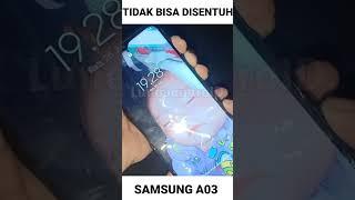 Samsung A03 tidak bisa disentuh // Begini cara atasinya #short #shortvideo #samsung