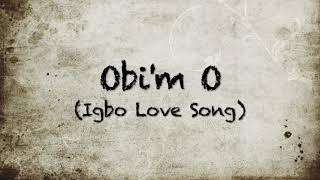 Mmiri Mara'm | Igbo Love Song