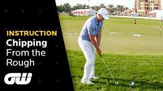 Pro Tips: How to Chip Out of the Rough | Tom Lewis Instruction | Golfing World