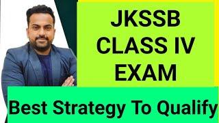 Jkssb Class IV Exam | Best Strategy To clear Exam