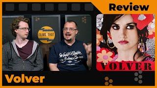 Volver Film Review: Pedro Almodóvar 2006 – FILMS N THAT