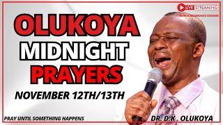 13TH NOVEMBER - VIOLENT ANGELS OF GOD FIGHT FOR ME! - OLUKOYA MIDNIGHT PRAYERS #mfm #olukoya