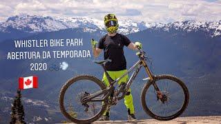 Whistler Bike Park abertura da temporada 2020 - Whismas @pererucho