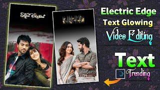 Electric Edge Text Glowing Video Editing In Alight Motion | Trending Text Glowing Video Editing