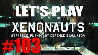 Let's Play Xenonauts (part 103 - Close To Victory)