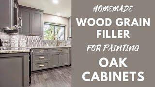 Homemade Wood Grain Filler For Painting Oak Cabinets - Cheap & Works PERFECTLY!