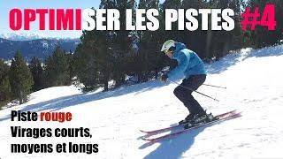 Ski-OPTIMISER les pistes #4 : Conseils rouge et bosses - virages courts, moyens et longs + 1 chute