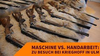 Maschine vs. Handarbeit: Werksbesichtigung bei Krieghoff