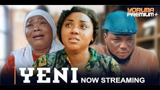 YENI Latest Yoruba Movie 2025 | Bimbo Oshin | Joke Muyiwa | Brother Jacob | Oyindamola Sanni