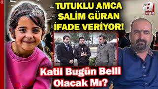 Narin Güran'ın Amcası Salim Güran İfade Veriyor... Narin'in Katili Bugün Belli Olacak Mı? | A Haber