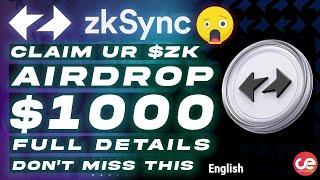 Claim zkSync $ZK Airdrop   $1000 Expected Airdrop - English