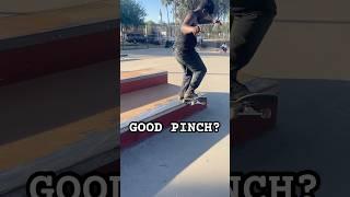 IS THIS CROOK PINCH GOOD OR NO? #skateboarding #youtubeshorts  #question