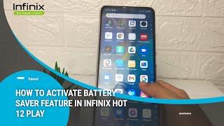 How To Activate Battery Saver Mode In Infinix Hot 12 Play